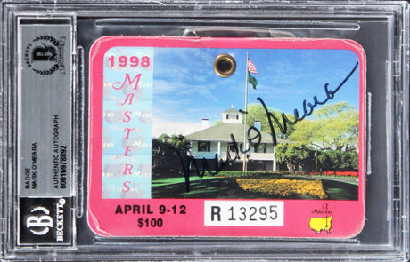 Mark O'Meara Signed 1998 Masters Augusta National Club Badge Ticket BAS Slabbed