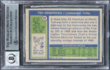 Colts Ted Hendricks "HOF 90" Signed 1972 Topps #93 Rookie Card Auto 10! BAS Slab