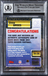 Chargers Drew Brees Signed 2001 Topps Reserve #TRDB RC Card Auto 10! BAS Slabbed