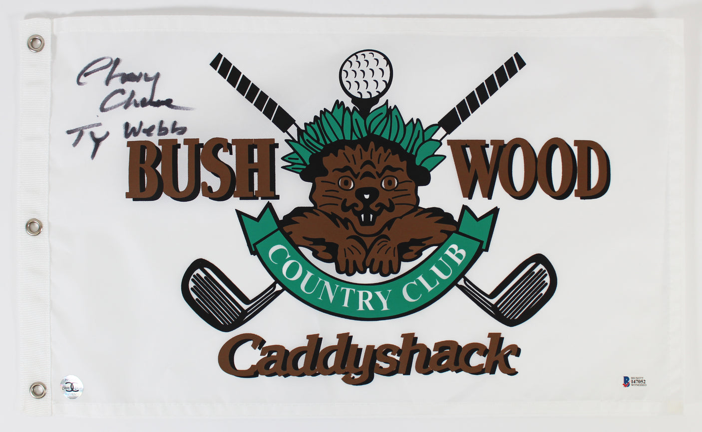 Caddyshack Chevy Chase Full Name w/ "Ty Webb" Signed Bushwood Flag BAS #I47052