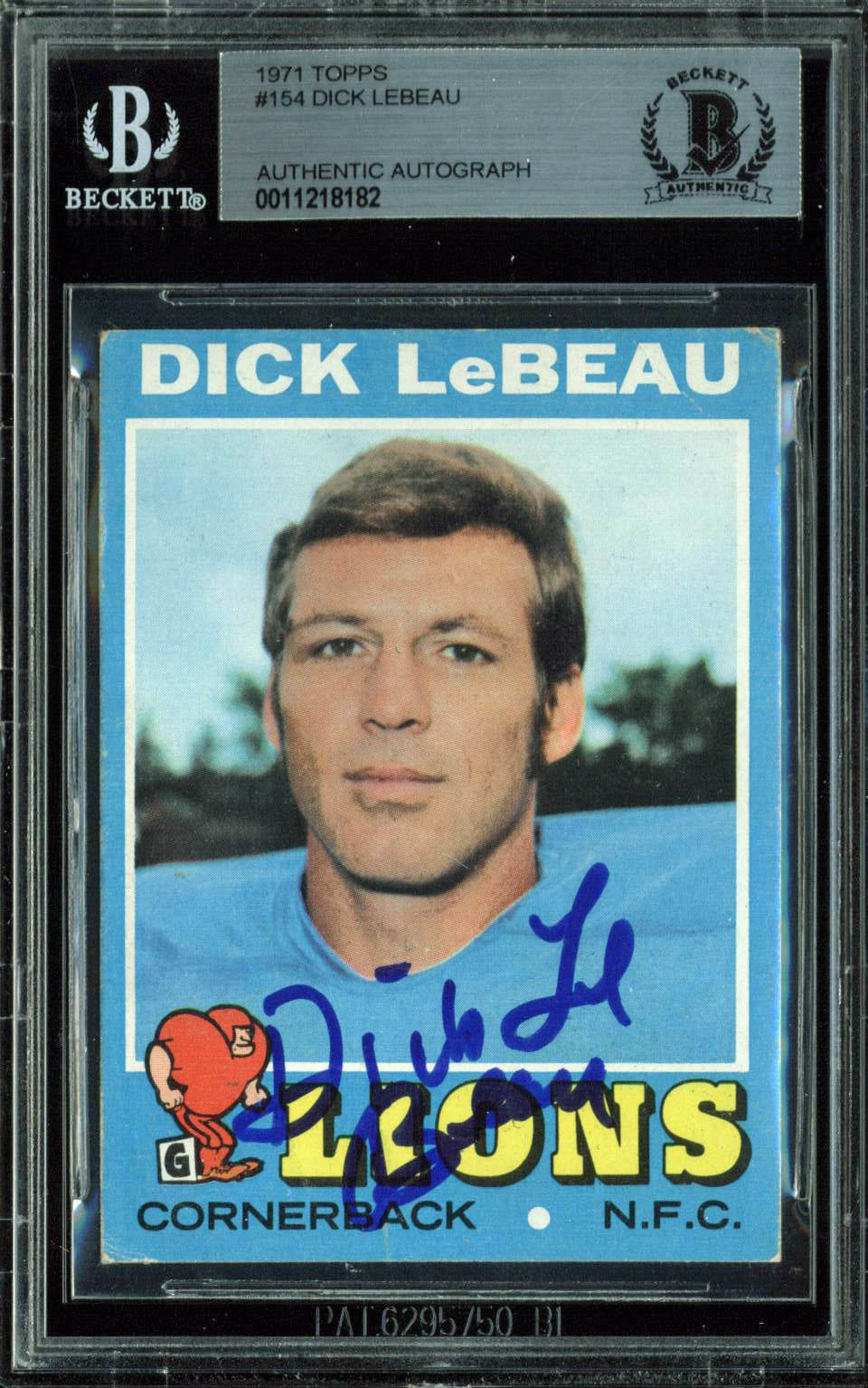 Lions Dick LeBeau Authentic Signed 1971 Topps #154 Auto Card BAS Slabbed