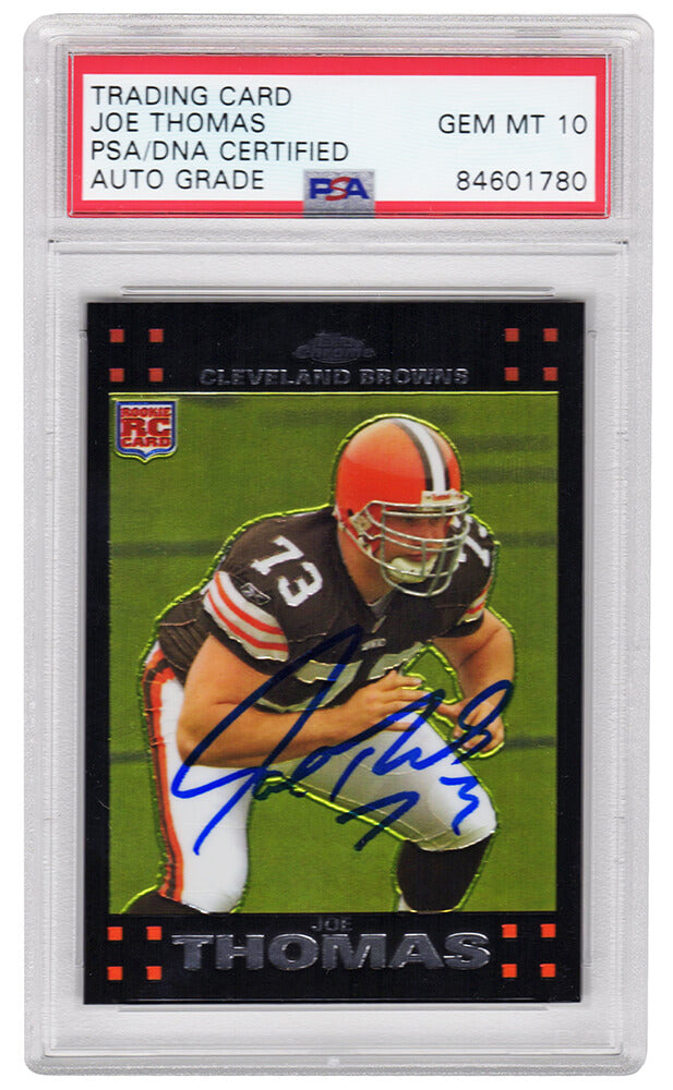 Joe Thomas Signed Cleveland Browns 2007 Topps Chrome Rookie Card #TC264 (PSA/DNA Encapsulated - Auto Grade 10)