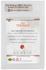 Joe Thomas Signed 2007 Upper Deck First Edition Rookie Football Card #105 - (Beckett Encapsulated)