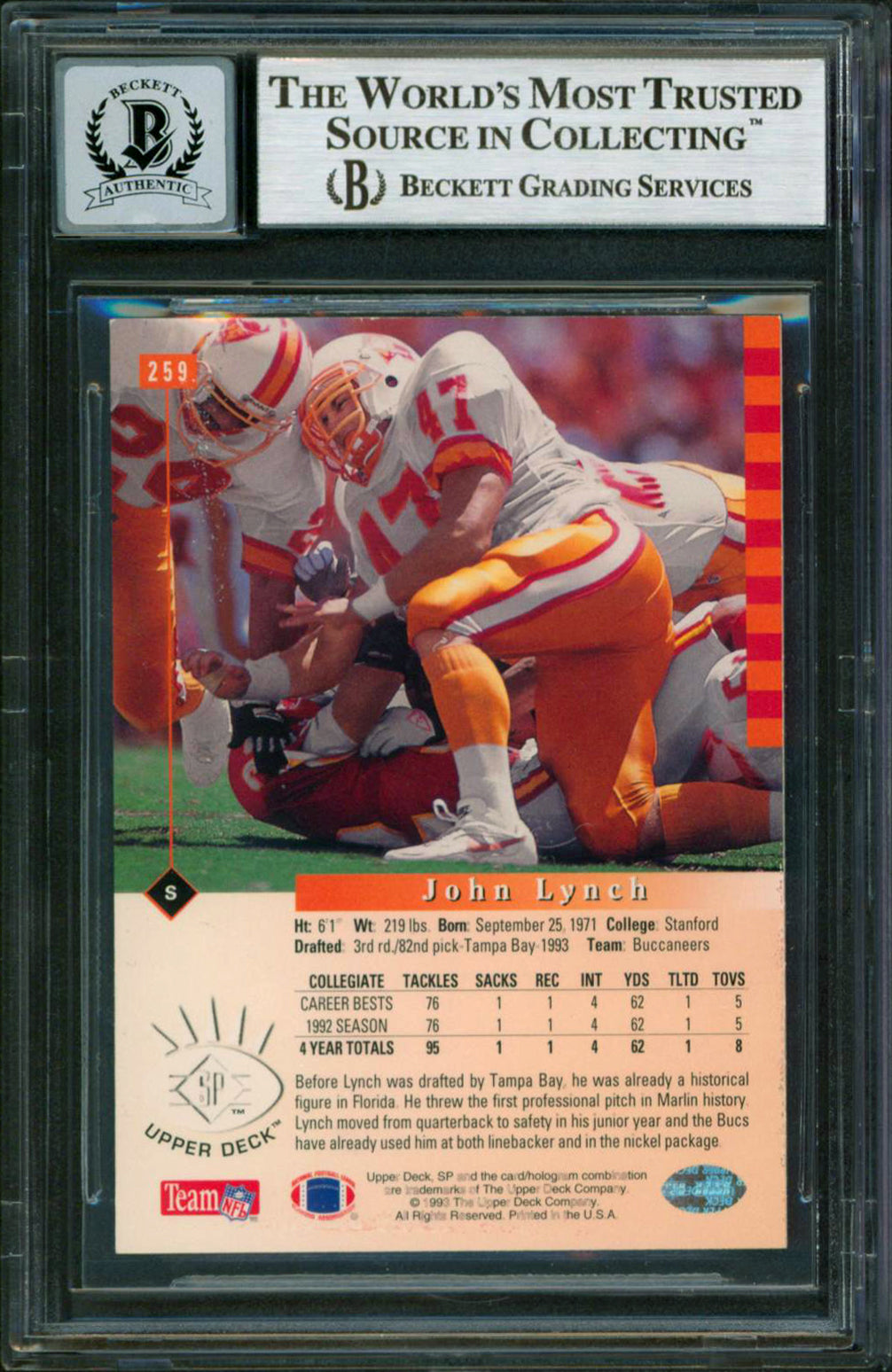 Buccaneers John Lynch HOF 21 Signed 1993 SP #259 Rookie Card Auto 10 BAS Slabbed