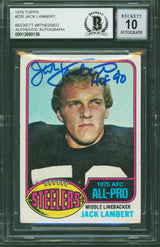 Steelers Jack Lambert "HOF 90" Signed 1976 Topps #220 RC Card Auto 10! BAS Slab