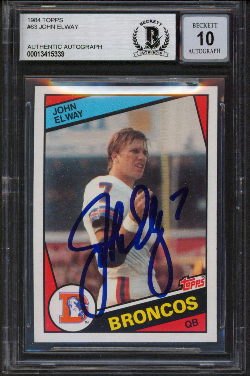 Broncos John Elway Signed 1984 Topps #63 Rookie Card Auto 10! BAS Slabbed 1