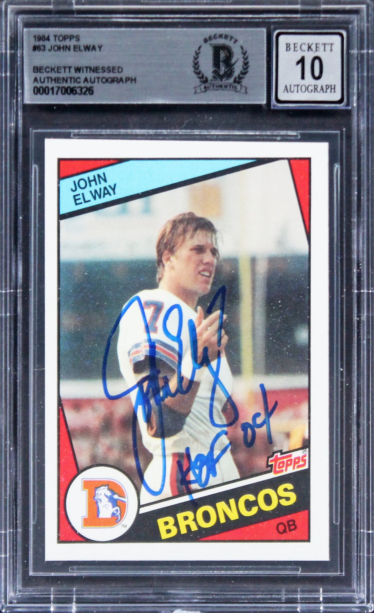 Broncos John Elway "HOF 04" Signed 1984 Topps #63 Rookie Card Auto 10! BAS Slab