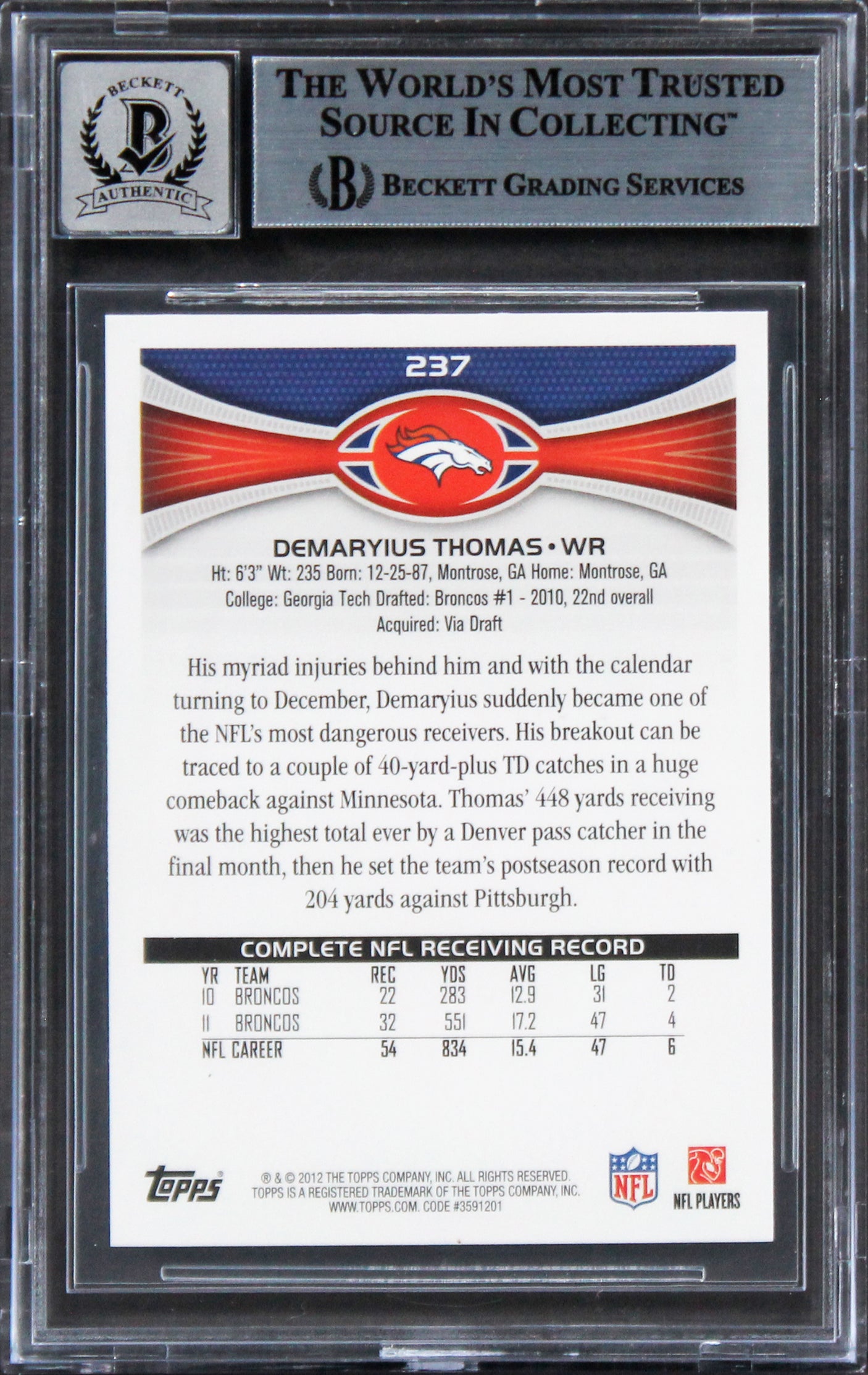 Broncos Demaryius Thomas Signed 2012 Topps #237A Card Auto 10! BAS Slabbed