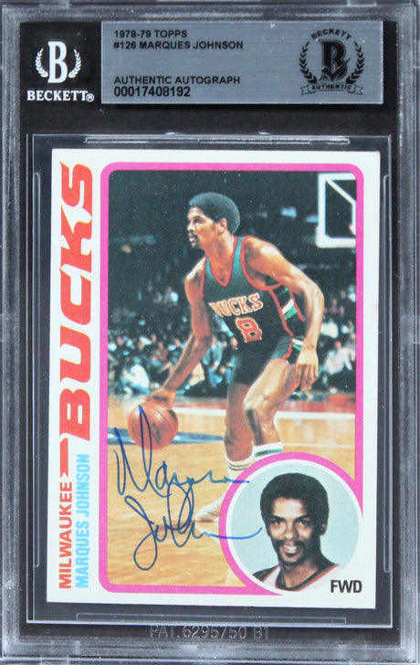 Bucks Marques Johnson Authentic Signed 1978 Topps #126 Card BAS Slabbed